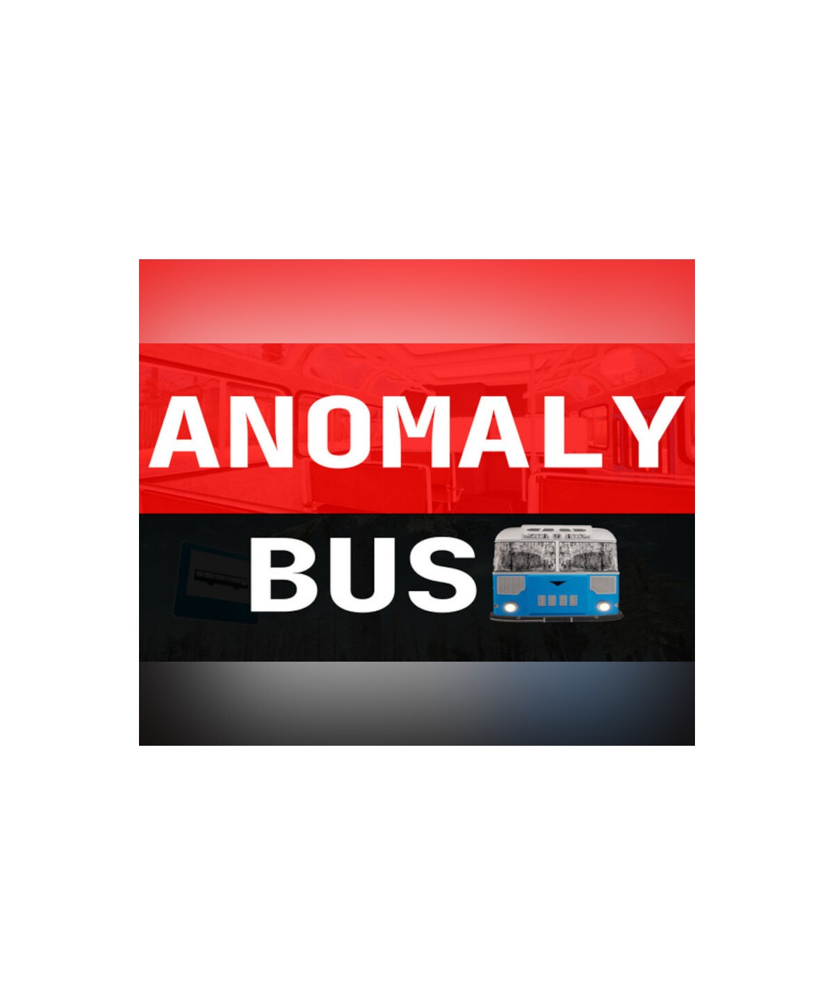 Anomaly Bus Steam Key GLOBAL
